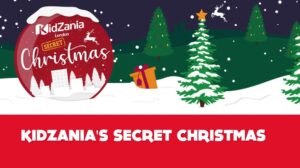 kidz Celebrate Christmas like never before with KidZania’s Secret Christmas Experience!