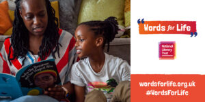 National Literacy Words for Life Reading banner. National Literacy Trust launches new digital platforms for parents and teachers to support literacy of children most affected by COVID-19